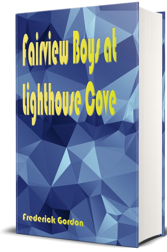 Fairview Boys at Lighthouse Cove Illustrated (ebook), Frederick
