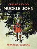 Classics To Go -  Muckle John