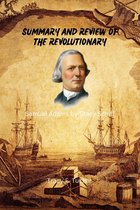 SUMMARY AND REVIEW OF THE REVOLUTIONARY