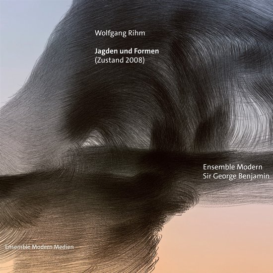 Ensemble Modern, Sir George Benjamin - Wolfgang Rihm Jagden Und Formen (CD)