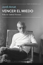 Tiempo de Memoria - Vencer el miedo