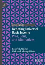 Exploring the Basic Income Guarantee - Debating Universal Basic Income