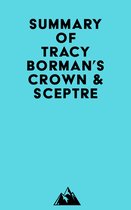 Summary of Tracy Borman's Crown & Sceptre