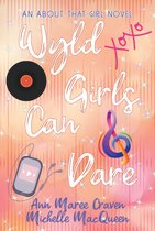 About That Girl 5 - Wyld Girls Can Dare