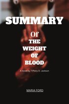Maria Ford summaries. - SUMMARY OF THE WEIGHT OF BLOOD