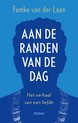 foto van Aan de randen van de dag