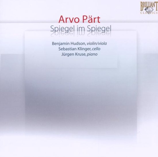 Benjamin Hudson, Sebastian Klinger, Jürgen Kruse - Pärt: Spiegel Im Spiegel (CD)
