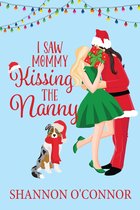 The Holidays With You - I Saw Mommy Kissing the Nanny
