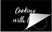 KitchenYeah® Inductie beschermer 81x52 cm - Quotes - Koken - Liefde - Cooking with love - Spreuken - Kookplaataccessoires - Afdekplaat voor kookplaat - Inductiebeschermer - Inductiemat - Inductieplaat mat