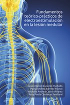 Medicina - Fundamentos teórico-prácticos de electroestimulación en la lesión medular