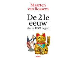 De 21e eeuw, die in 1979 begon