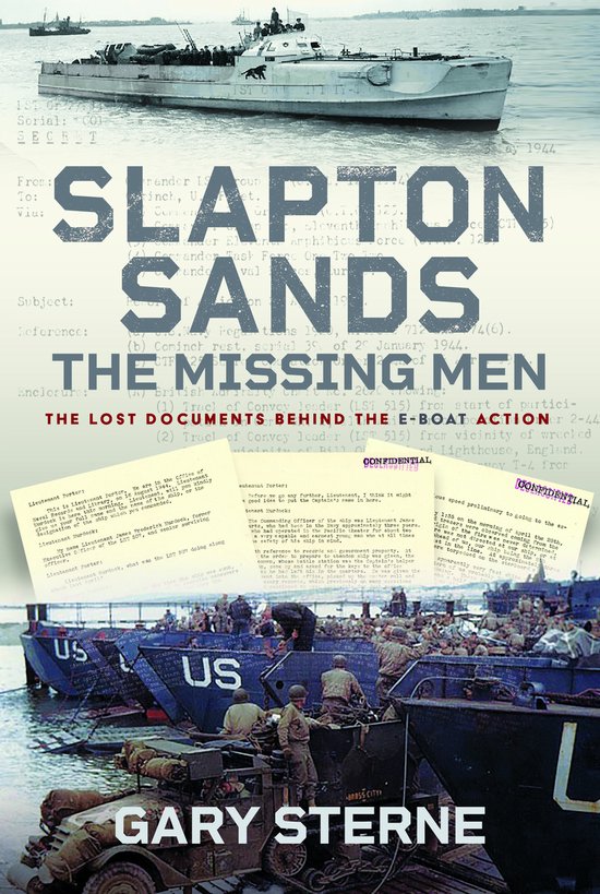Couverture du livre : Deux péniches de débarquement avec des soldats à bord, à côté d'un bateau endommagé. Le titre 'Slapton Sands - The Missing Men' est au centre.