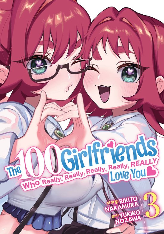 The 100 Girlfriends Who Really, Really, Really, Really, Real ... - cover