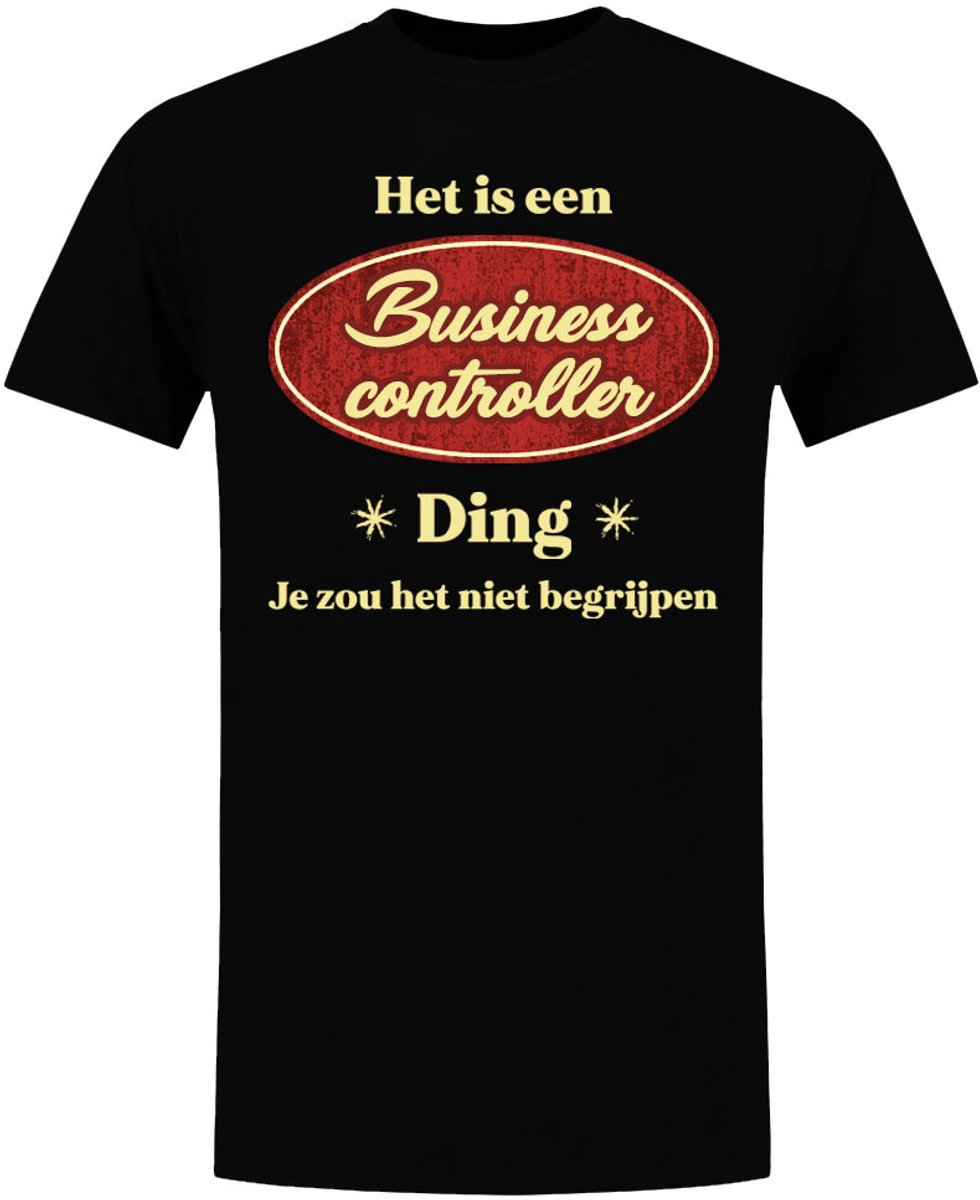 Het is een Business controller ding - unisex T-shirt - beroep - collega - shirt - pensioen - werknemer - gepersonaliseerd