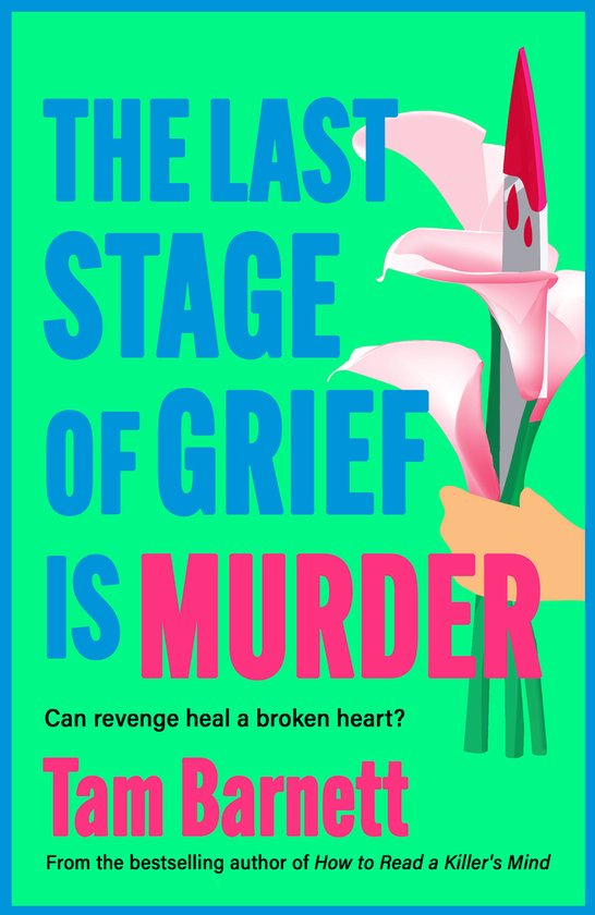The Last Stage of Grief is Murder