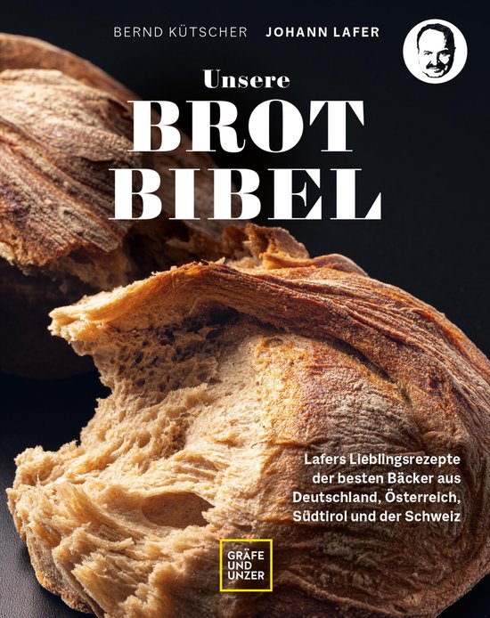 Johann Lafer - Unsere Brotbibel - cover