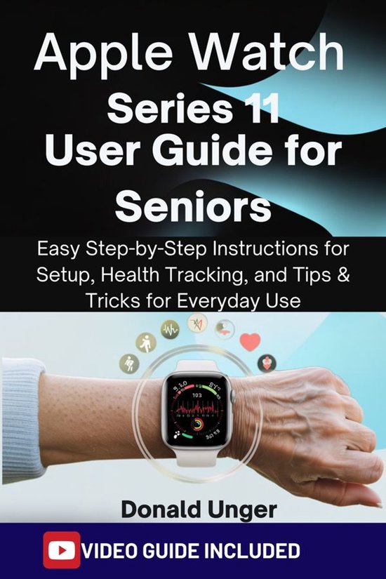 Apple Watch Series 11 User Guide for Seniors - cover