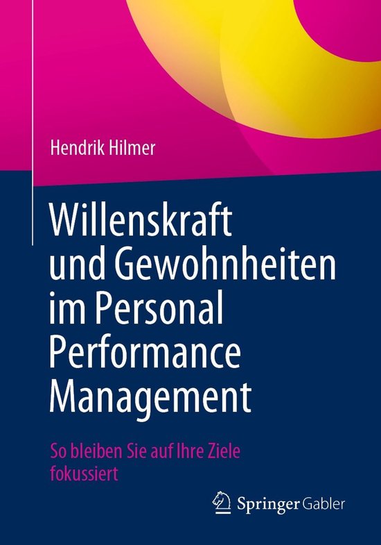 Willenskraft und Gewohnheiten im Personal Performance Manage ... - cover