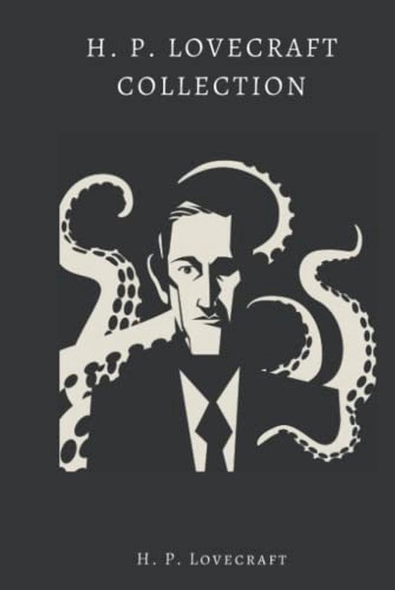 Illustrated Lovecraft Collection: At the Mountains of Madness, The Call of Cthulhu, The Dunwich Horror, The Shunned House