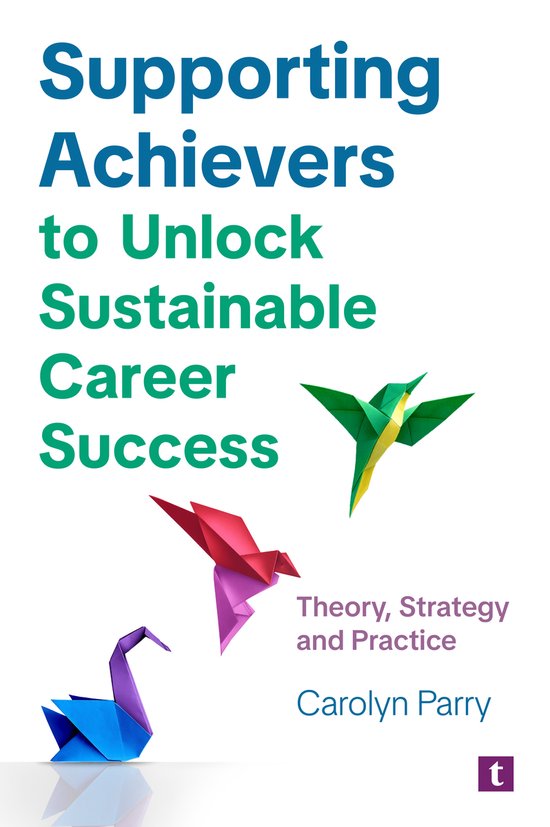 Supporting Achievers to Unlock Sustainable Career Success - cover