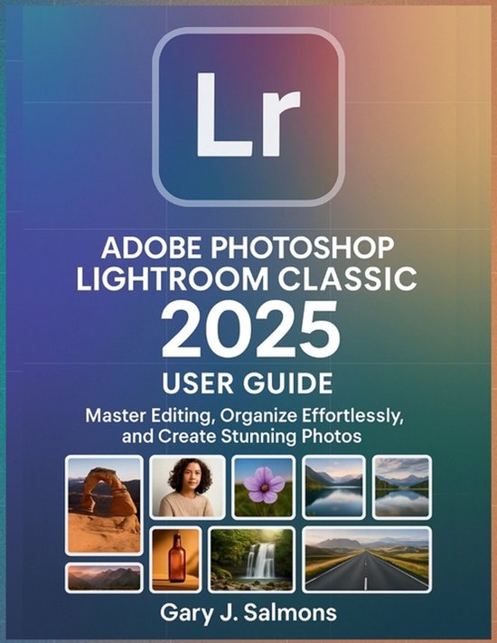 Adobe Photoshop Lightroom Classic 2025 User Guide - cover