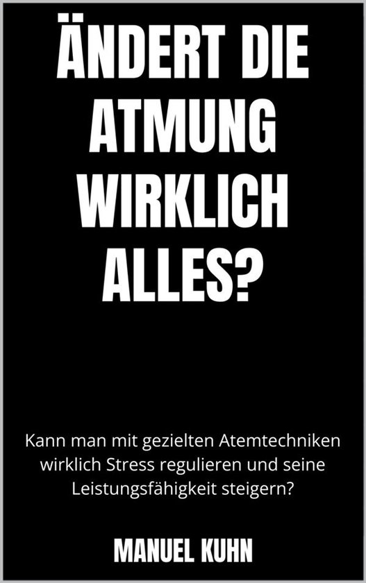 Ändert die Atmung wirklich alles? - cover