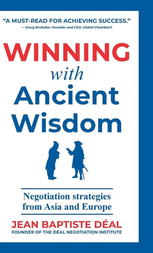 Winning With Ancient Wisdom Negotiation Strategies From Asia ... - cover