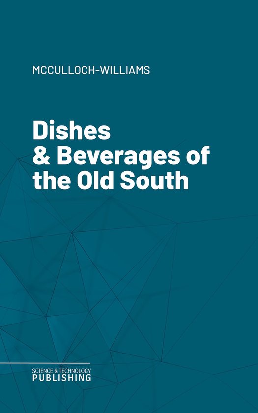 Dishes & Beverages of the Old South - cover