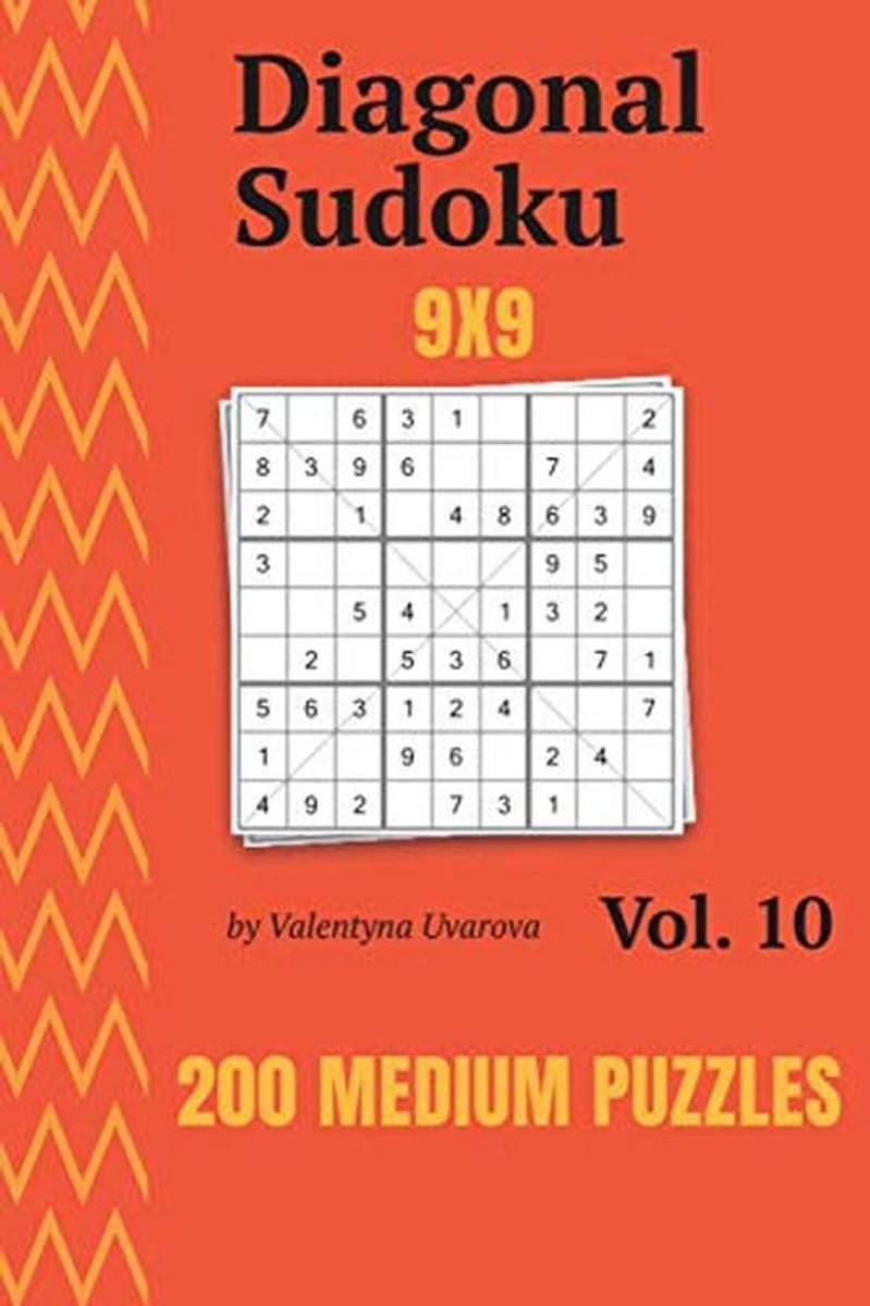Diagonal Sudoku X 9x9 - 200 Medium Puzzels - Uitdagende Logica Puzzels voor Volwassenen - Unieke Hersenkraker met Diagonale Regels