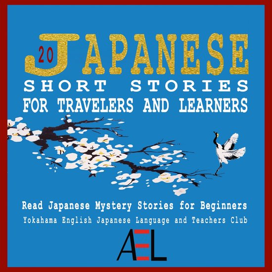 20 Japanese Short Stories for Travelers and Learners Read Ja ... - cover
