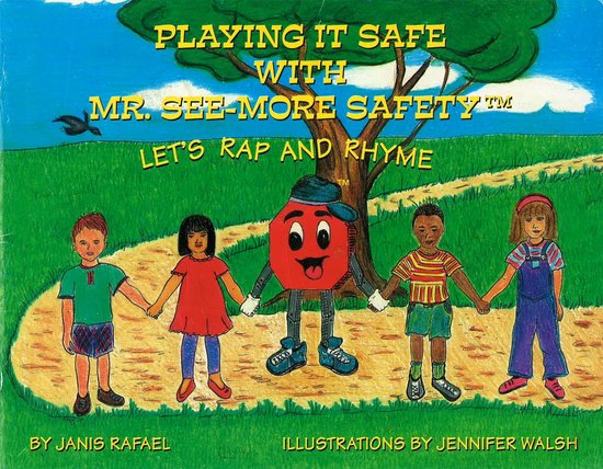 Playing It Safe With Mr. See-More Safety --- Let's Rap and R ... - cover