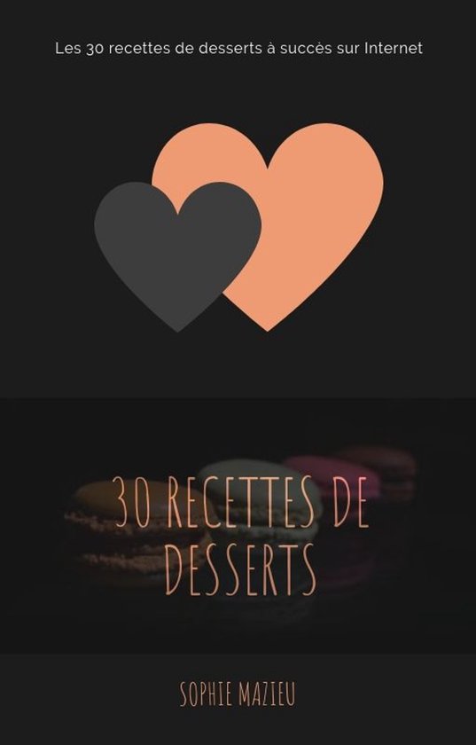 30 recettes de desserts à succès sur internet - cover