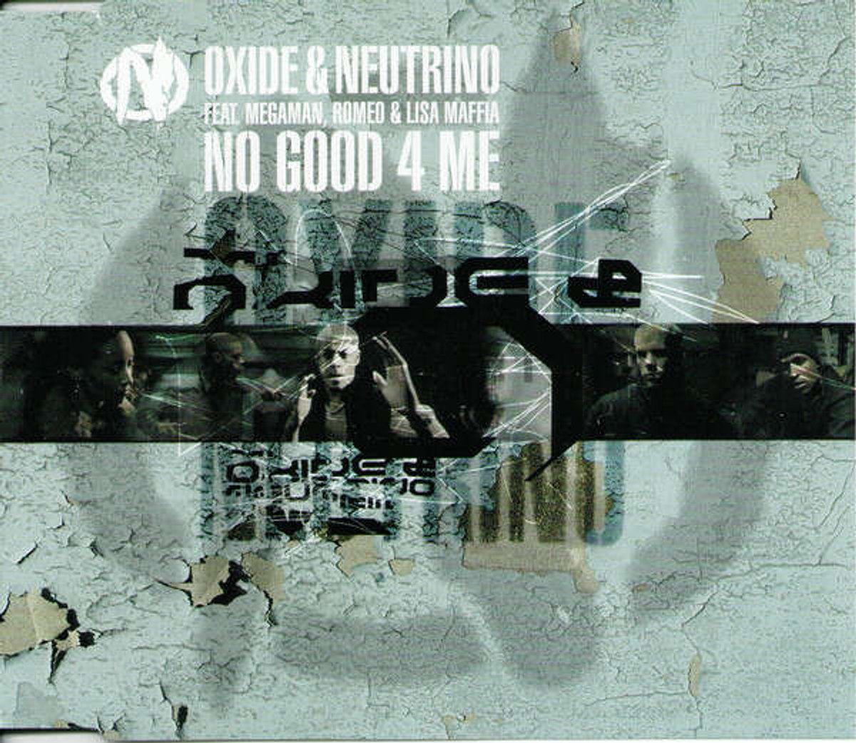 Oxide And Neutrino-no Good 4 Me -cds-