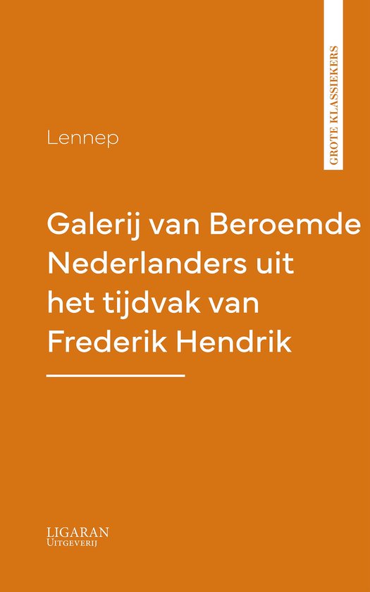 Galerij van Beroemde Nederlanders uit het tijdvak van Freder ... - cover