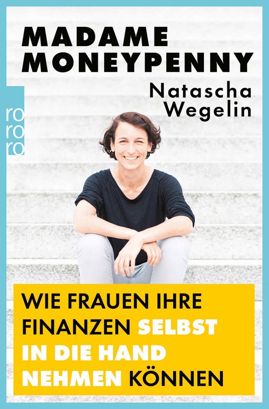 Madame Moneypenny: Wie Frauen ihre Finanzen selbst in die Ha ... - cover