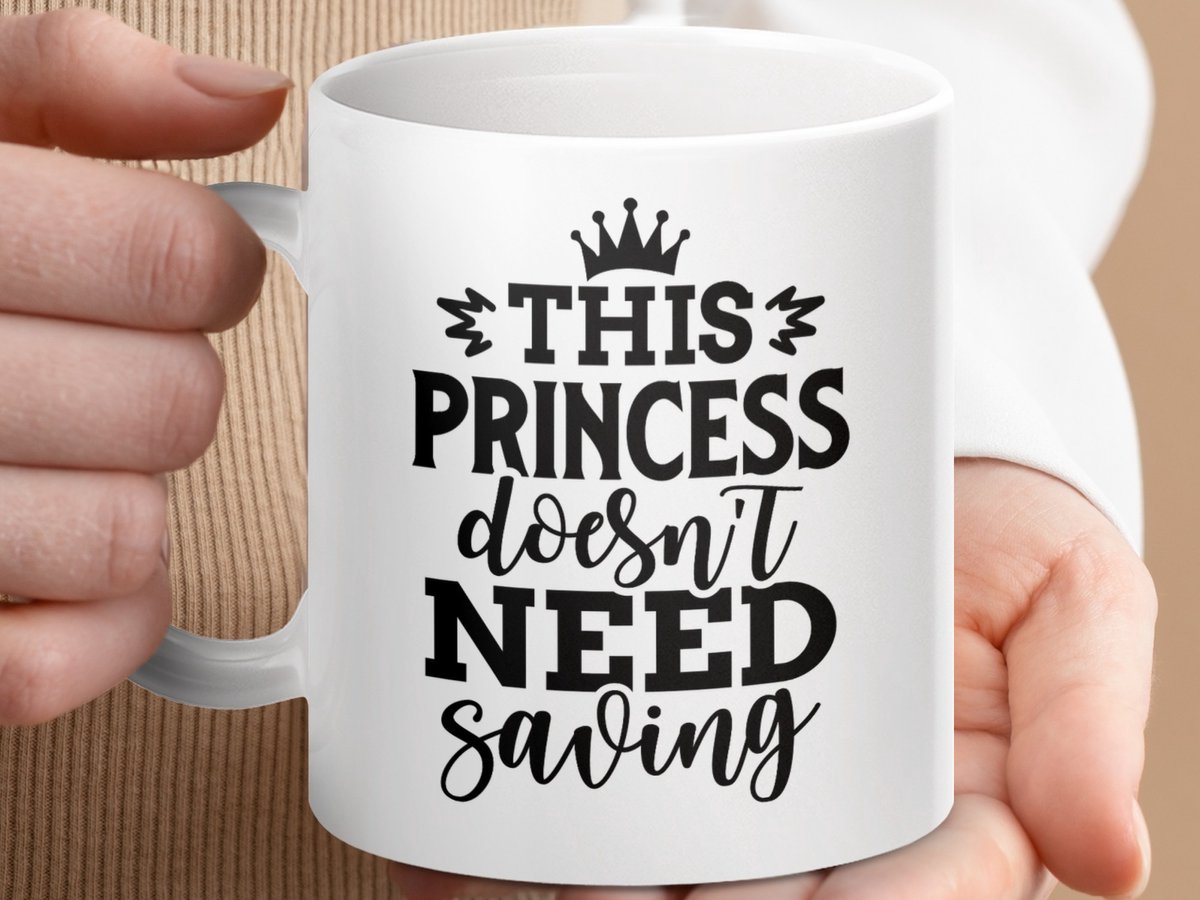 Mok 'This Princess Doesn't Need Saving' mok, Leuke mok, Inspirerende mok, Cadeau voor haar, Zelfredzaamheid mok, Krachtige vrouw mok