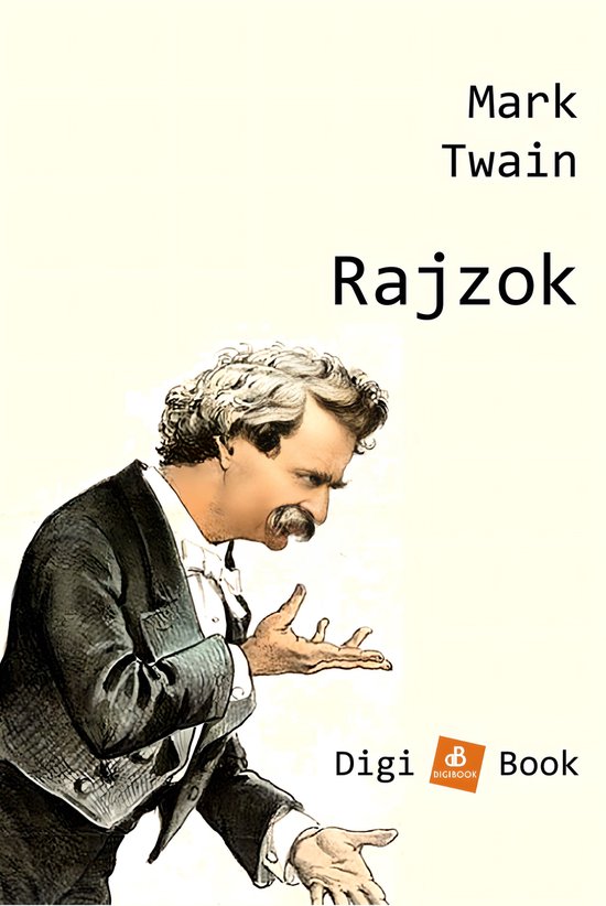 Rajzok (ebook), Mark Twain | 9789636782733 | Livres | bol