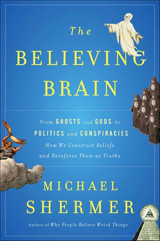 The Believing Brain - cover