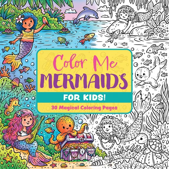 Color Me Coloring Books- Color Me Mermaids (for Kids!) - cover
