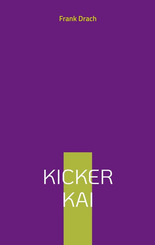 Kicker Kai - cover