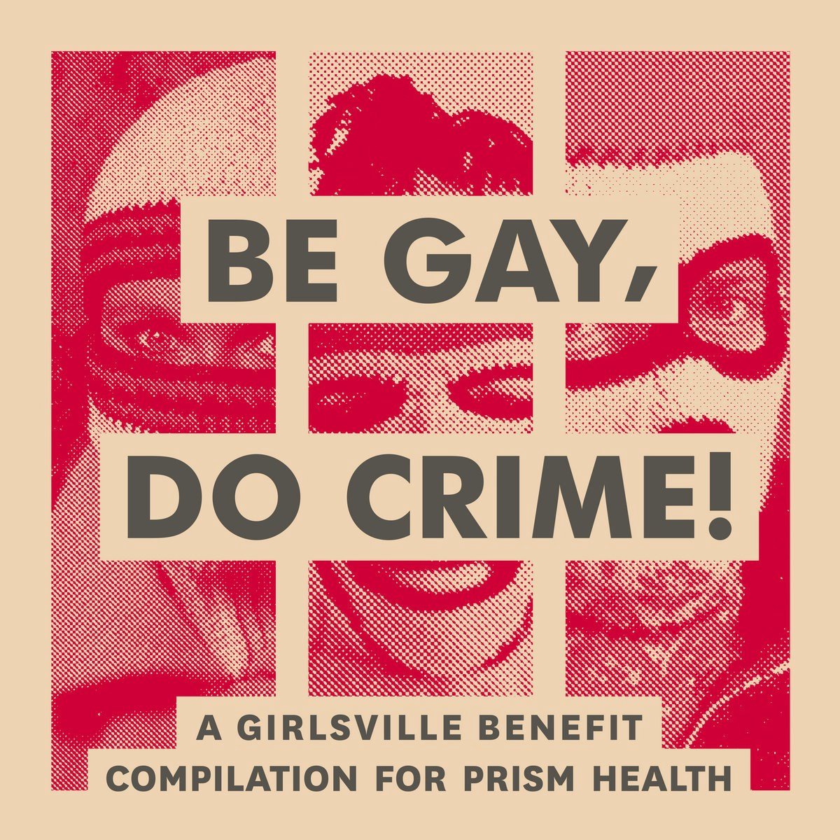 Various Artists - Be Gay, Do Crime! (LP)