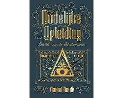Scholomance 1 - Een dodelijke opleiding