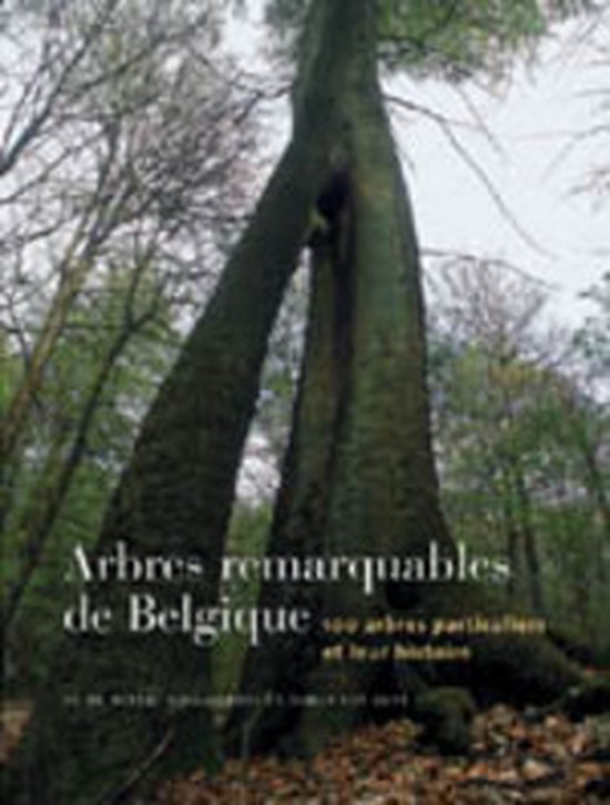 Cover van het boek 'Arbres Remarquables De Belgique'
