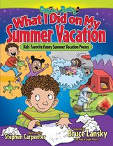 Giggle Poetry - What I Did on My Summer Vacation