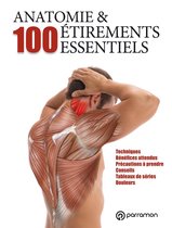 Anatomie & Étirements - Anatomie & 100 étirements essentiels