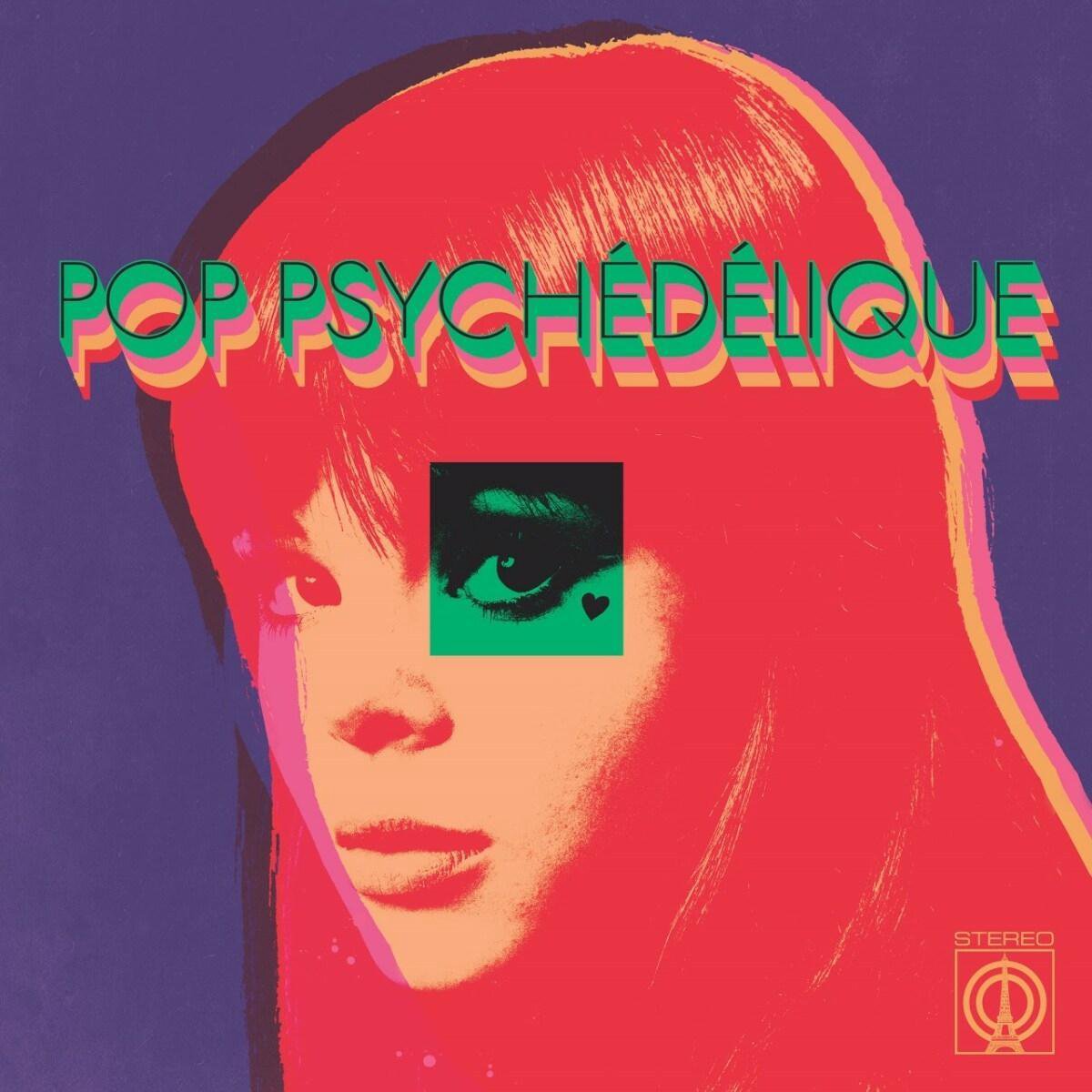 Various Artists - Pop Psychédélique (The Best Of French Psychedelic Pop 1964-2019)