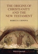 Blackwell Ancient Religions - The Origins of Christianity and the New Testament