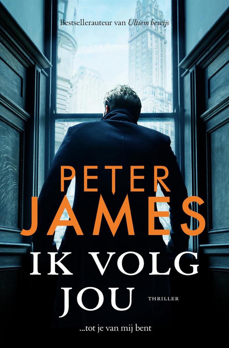 Ik volg jou (ebook), Peter James | 9789026155925 | Boeken | bol.com