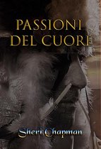 Passion of the Heart - Passioni del Cuore