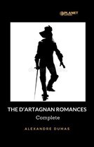 The D'Artagnan Romances - Complete